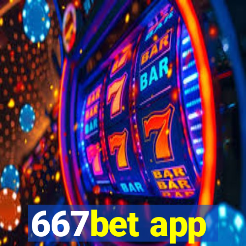 667bet app